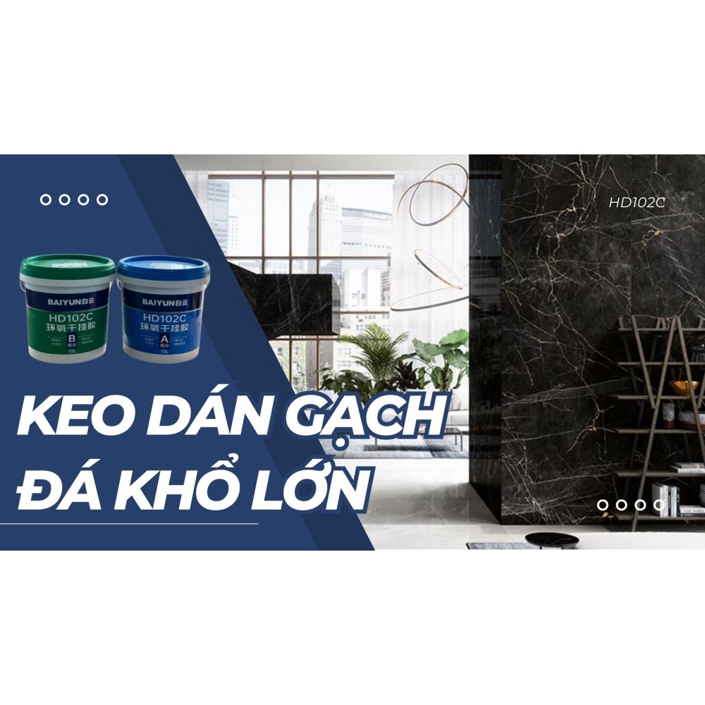 Keo dán gạch HD102C